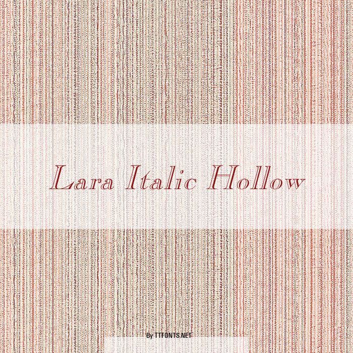Lara Italic Hollow example